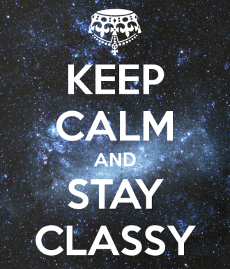 keep calm lady classy